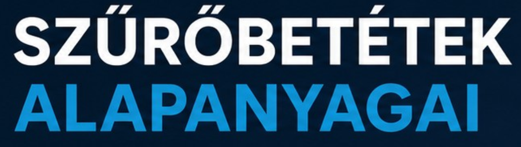 Szűrőbetétek alapanyagai - szűrőanyagok áttekintése